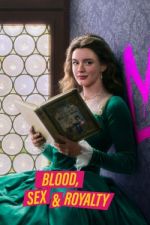 Watch Blood, Sex & Royalty Gomovies