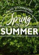 Watch Alan Titchmarsh: Spring Into Summer Gomovies