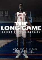 Watch The Long Game: Bigger Than Basketball Gomovies