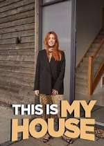 Watch This is MY House Gomovies
