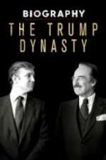 Watch Biography: The Trump Dynasty Gomovies