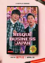 Watch Risqué Business: Japan Gomovies