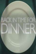 Watch Back in Time for Dinner Gomovies
