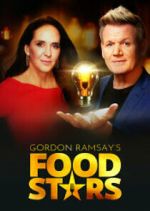 Watch Gordon Ramsay's Food Stars Gomovies