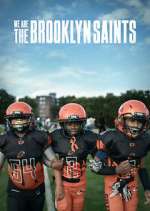 Watch We Are: The Brooklyn Saints Gomovies
