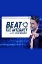 Watch Beat the Internet with John Robins Gomovies