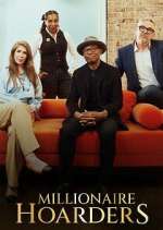 Watch Millionaire Hoarders Gomovies
