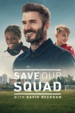 Watch Save Our Squad Gomovies