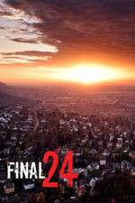Watch Final 24 Gomovies