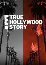 Watch E! True Hollywood Story Gomovies