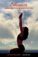 Watch Namaste Yoga with Kate Potter Gomovies