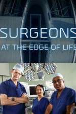 Watch Surgeons: At the Edge of Life Gomovies