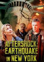 Watch Aftershock: Earthquake in New York Gomovies