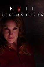 Watch Evil Stepmothers Gomovies