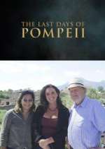 Watch Pompeii's Final Hours: New Evidence Gomovies