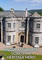 Watch Angus Ashworth: Yorkshire Heritage Hero Gomovies