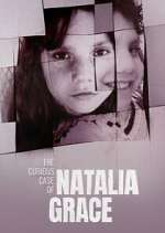 Watch The Curious Case of Natalia Grace Gomovies
