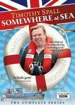 Watch Timothy Spall: Somewhere at Sea Gomovies