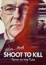 Watch Shoot to Kill: Terror on the Tube Gomovies