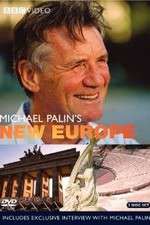 Watch Michael Palin's New Europe Gomovies