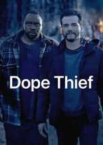 Watch Dope Thief Gomovies