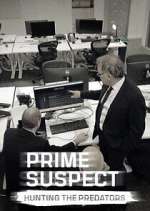 Watch Prime Suspect: Hunting the Predators Gomovies