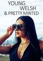 Watch Young, Welsh and Pretty Minted Gomovies