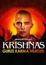 Watch Krishnas: Gurus. Karma. Murder. Gomovies