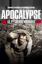 Watch Apocalypse: World War One Gomovies