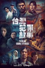 Watch Taiwan Crime Stories Gomovies