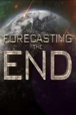 Watch Forecasting the End Gomovies