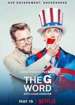Watch The G Word with Adam Conover Gomovies