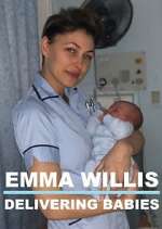 Watch Emma Willis: Delivering Babies Gomovies