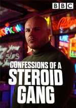 Watch Confessions of a Steroid Gang Gomovies