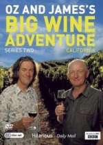 Watch Oz and James's Big Wine Adventure Gomovies