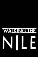Watch Walking the Nile Gomovies
