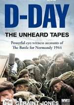 Watch D-Day: The Unheard Tapes Gomovies