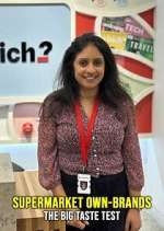 Watch Supermarket Own-Brands: The Big Taste Test Gomovies