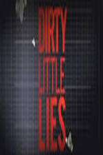 Watch Dirty Little Lies Gomovies