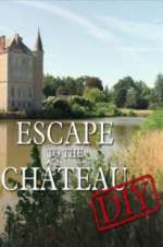 Watch Escape to the Chateau: DIY Gomovies