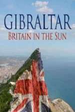 Watch Gibraltar: Britain in the Sun Gomovies