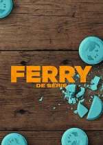 Watch Ferry: de serie Gomovies