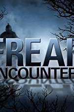 Watch Freak Encounters Gomovies