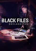 Watch Black Files Declassified Gomovies