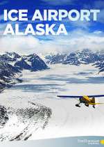 Watch Ice Airport Alaska Gomovies
