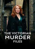 Watch The Victorian Murder Files Gomovies