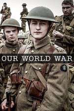 Watch Our World War Gomovies