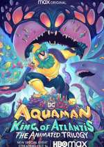 Watch Aquaman: King of Atlantis Gomovies