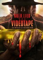 Watch Gold, Lies & Videotape Gomovies