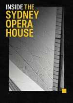 Watch Inside the Sydney Opera House Gomovies